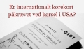 Internationalt kørekort ved leje af bil i USA